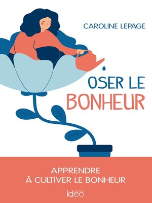 cover image of Oser le  bonheur